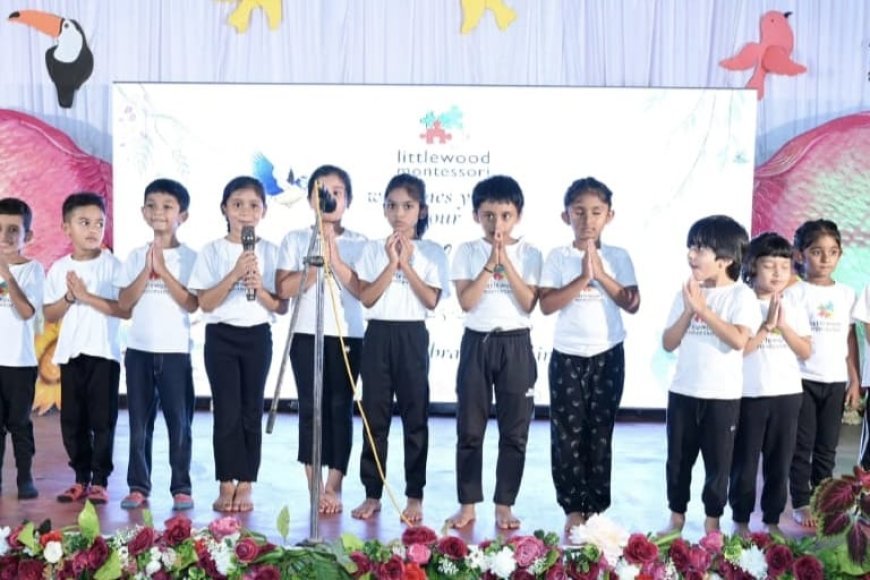 ಲಿಟಲ್ವುಡ್ ಮಾಂಟೆಸ್ಸರಿ ಶಾಲೆಯಲ್ಲಿ ವಾರ್ಷಿಕೋತ್ಸವ ಸಂಭ್ರಮ;ಗಮನಸೆಳೆದ ಮಕ್ಕಳ ಸಾಂಸ್ಕೃತಿಕ ಕಾರ್ಯಕ್ರಮ