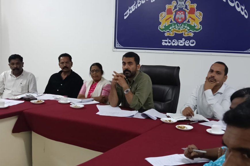 ಶಾಸಕರ ಅಧ್ಯಕ್ಷತೆಯಲ್ಲಿ ಕಾರ್ಯಪಡೆ ಸಮಿತಿ ಸಭೆ; ವಿಪತ್ತು ನಿರ್ವಹಣೆ ಉದಾಸೀನ ಮಾಡದೆ ಅಗತ್ಯ ಮುನ್ನೆಚ್ಚರಕ್ಕೆ ಡಾ.ಮಂತರ್ ಗೌಡ ಸೂಚನೆ