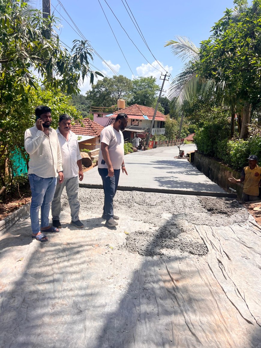 ಹರದೂರು: ಕಾಂಕ್ರೀಟ್ ರಸ್ತೆ ಕಾಮಗಾರಿ ಪರಿಶೀಲನೆ ನಡೆಸಿದ ಗ್ರಾಮ ಪಂಚಾಯಿತಿ ಉಪಾಧ್ಯಕ್ಷ ಮುಸ್ತಫಾ