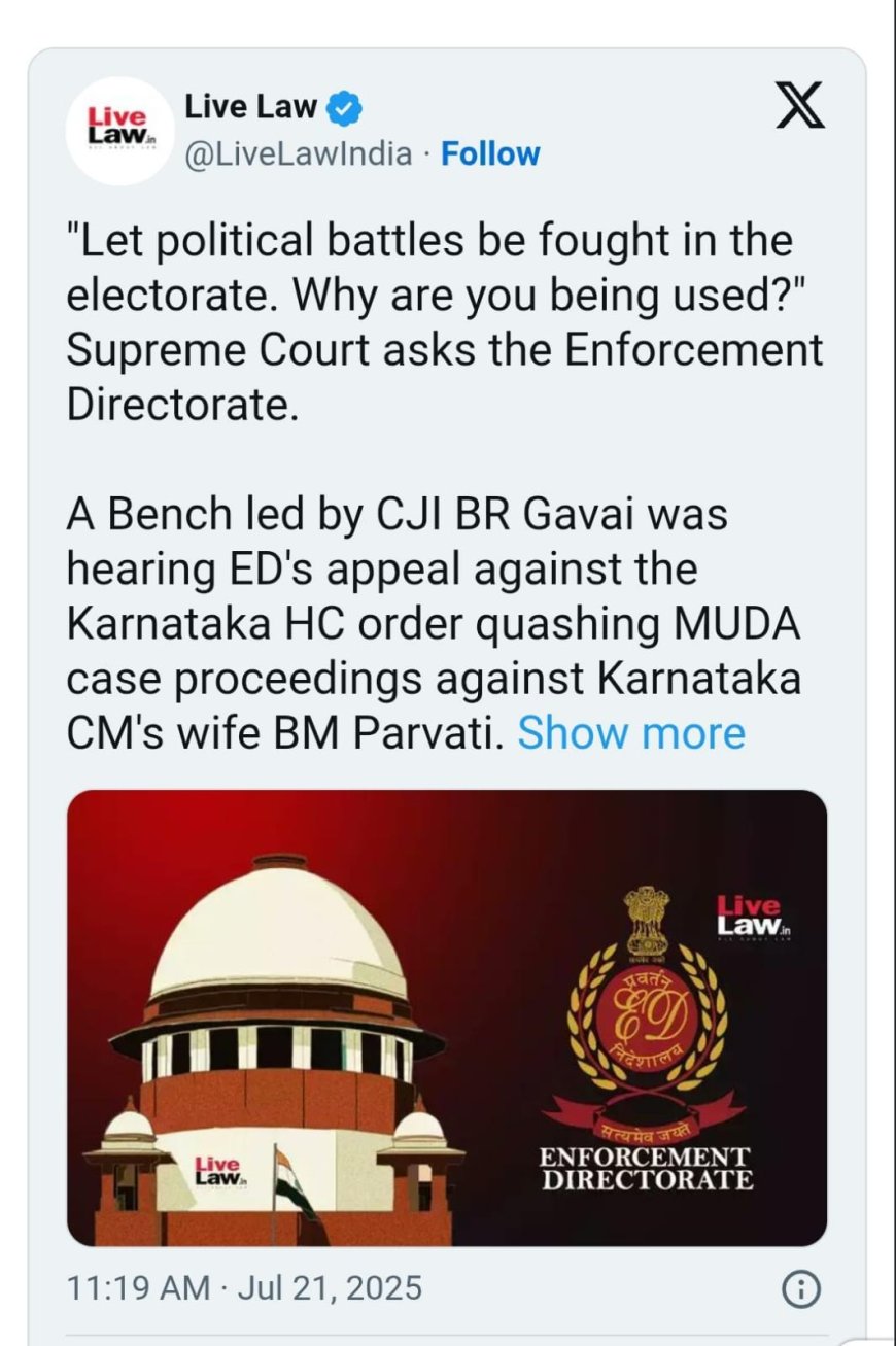 ನ್ಯಾಯಾಲಯದ ಹೊರಗೆ ಮತದಾರರ ಮಧ್ಯೆ ರಾಜಕೀಯ ಹೋರಾಟಗಳು ನಡೆಯಲಿ!: ಮುಖ್ಯಮಂತ್ರಿ ಸಿದ್ದರಾಮಯ್ಯ ಅವರ ಪತ್ನಿ ಪಾರ್ವತಿ ವಿರುದ್ಧ ED ನೀಡಿದ್ದ ಮೇಲ್ಮನವಿ ರದ್ದುಗೊಳಿಸಿದ ಸುಪ್ರೀಂ ಕೋರ್ಟ್