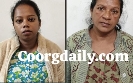 ಮಡಿಕೇರಿ: ನಿನಗೆ ಬೇಕಾದ ಸುಖ ಕೊಡುತ್ತೇನೆ ಬಾ... ಸೇರೋಣ ಎಂದವಳು ಹನಿಟ್ರ್ಯಾಪ್ ಮಾಡಿಸಿದಳು! :  ಬಟ್ಟೆ ಬಿಚ್ಚಿಸಿ ವಿಡಿಯೋ ಮಾಡಿ 50 ಲಕ್ಷಕ್ಕೆ ಬೇಡಿಕೆಯಿಟ್ಟ ತಾಯಿ,ಮಗಳ ಬಂಧನ