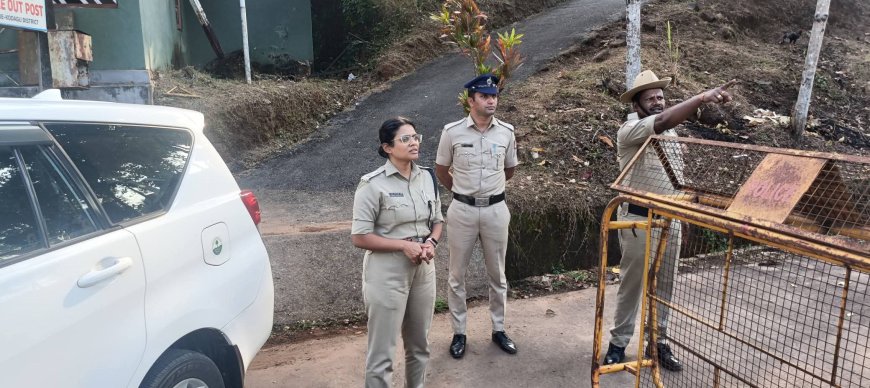 ಸಂಪಾಜೆ ತಪಾಸಣಾ ಗೇಟ್ ಪರಿಶೀಲಿಸಿದ ಎಸ್.ಪಿ ಬಿಂದುಮಣಿ