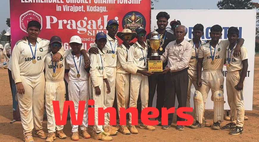ಪ್ರಗತಿ ಶೀಲ್ಡ್ U-15 – ಸೀಸನ್ 1 ಲೆದರ್ ಬಾಲ್ ಕ್ರಿಕೆಟ್ ಚಾಂಪಿಯನ್‌ಶಿಪ್; ಆರ್ಮಿ‌ ಕ್ರಿಕೆಟ್ ಕ್ಲಬ್& ಅಕಾಡೆಮಿ ಚಾಂಪಿಯನ್