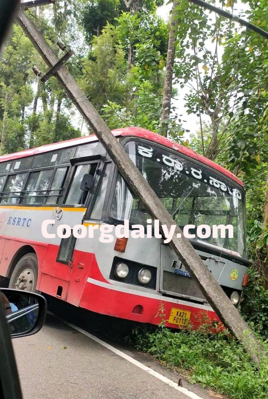 ಮರಗೋಡು: KSRTC ಬಸ್ ಬ್ರೇಕ್ ವಿಫಲ;ಚಾಲಕನ ಸಮಯಪ್ರಜ್ಞೆಯಿಂದ ತಪ್ಪಿದ ಭೀಕರ ಅನಾಹುತ
