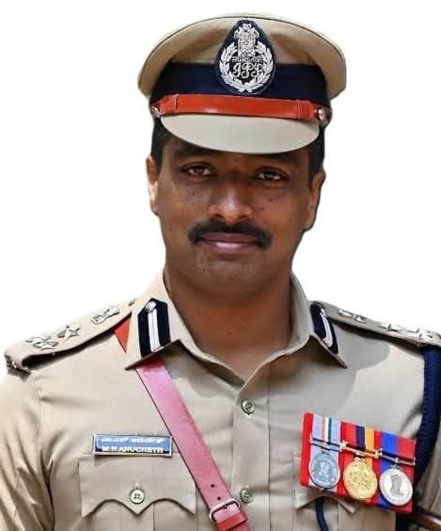 ವಾರ್ತಾ ಇಲಾಖೆ ನೂತನ ಆಯುಕ್ತರಾಗಿ ಡಿಐಜಿ ಎಂ.ಎನ್. ಅನುಚೇತ್ ನೇಮಕ