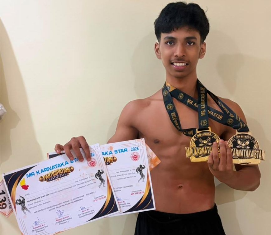 ಮಾಲೂರಿನಲ್ಲಿ 'ಮಿಸ್ಟರ್ ಕರ್ನಾಟಕ ಸ್ಟಾರ್ - 2026': ವಿರಾಜಪೇಟೆಯ ವಿ.ಎಮ್. ಪ್ರಜ್ವಲ್‌ಗೆ ಅವಳಿ ಪದಕ